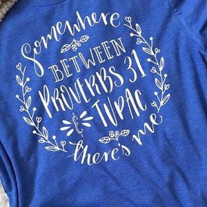 Proverbs & Tupac shirt